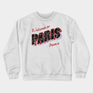 Welcome to Paris Crewneck Sweatshirt